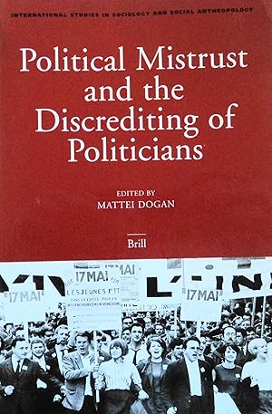 Seller image for Political Mistrust and the Discrediting of Politicians (International Studies in Sociology and Social Anthropology) for sale by School Haus Books