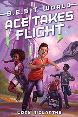 Seller image for Ace Takes Flight (1) (B.E.S.T. World) by McCarthy, Cory [Hardcover ] for sale by booksXpress