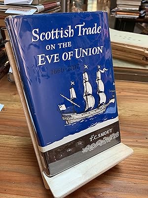 Seller image for Scottish Trade On The Eve of Union for sale by Bad Animal
