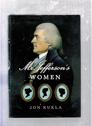 Seller image for Mr. Jefferson's Women for sale by Old Book Shop of Bordentown (ABAA, ILAB)