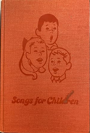 Bild des Verkufers fr Songs for Children : Formerly Entitled Songs for Primaries zum Verkauf von BookMarx Bookstore