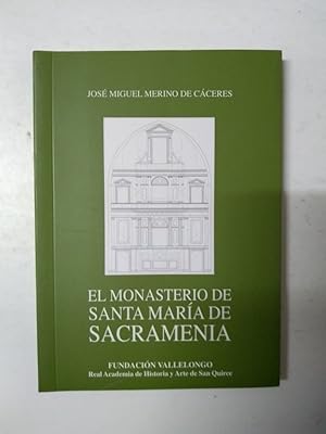 Bild des Verkufers fr El monasterio de Santa Mara de Sacramenia zum Verkauf von Libros Ambig