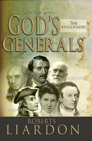 Seller image for God's Generals the Missionaries by Liardon, Roberts [Hardcover ] for sale by booksXpress