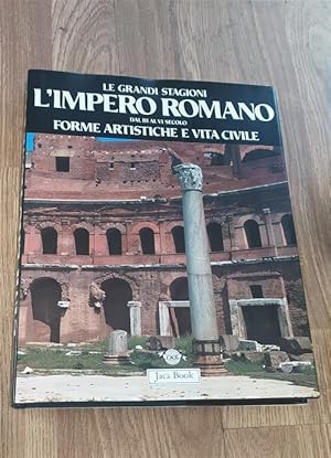 Seller image for L' Impero Romano. Dal Iii Al Vi Secolo. Forme Artistiche E Vita Civile for sale by Piazza del Libro