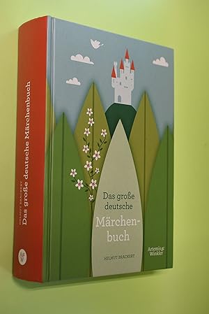 Das große deutsche Märchenbuch. hrsg. von Helmut Brackert