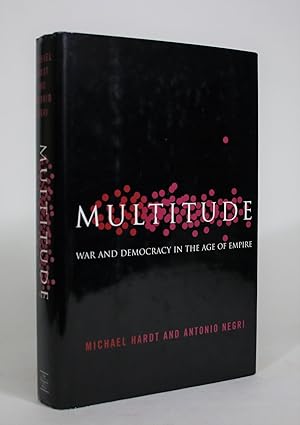Image du vendeur pour Multitude: War and Democracy in the Age of Empire mis en vente par Minotavros Books,    ABAC    ILAB