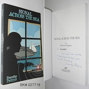 Seller image for Signal Across the Sea SIGNED for sale by Alex Simpson