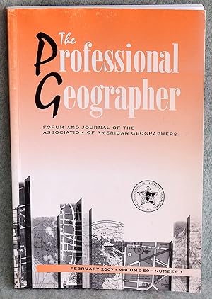 Imagen del vendedor de The Professional Geographer February 2007 Volume 59 Number 1 a la venta por Argyl Houser, Bookseller