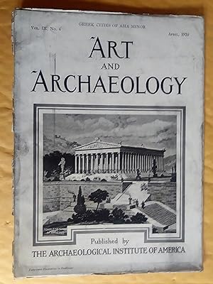 Art and Archaeology, an illustrated monthly magazine, vol IX, no 4, April 1920: Greek Cities of A...