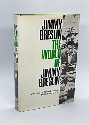 Imagen del vendedor de The World of Jimmy Breslin (First Edition) a la venta por Dan Pope Books