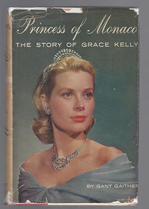 Imagen del vendedor de Princess of Monaco: The Story of Grace Kelly. a la venta por Brentwood Books