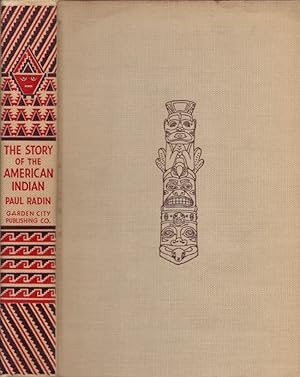 Imagen del vendedor de The Story of the American Indian a la venta por Americana Books, ABAA