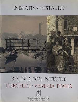 Restoration Initiative: Torcello, Venice -- Italy