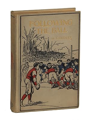 Image du vendeur pour Following the Ball mis en vente par Evening Star Books, ABAA/ILAB