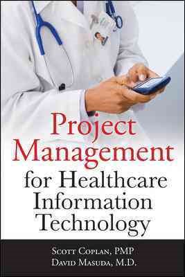 Imagen del vendedor de Project Management for Healthcare Information Technology a la venta por GreatBookPrices