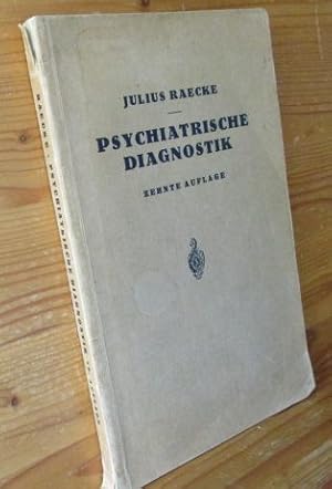 Grundriss der Psychatrischen Diagnostik Abweichender Titel auf Einband: Psychatrische Diagnostik