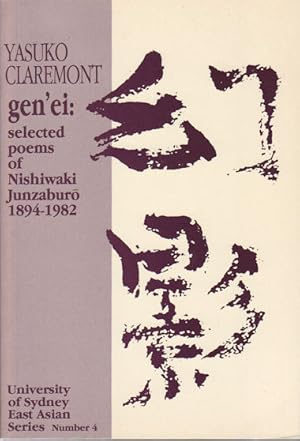 Gen'ei. Selected Poems of Nishiwaki Junzaburo, 1894-1982.