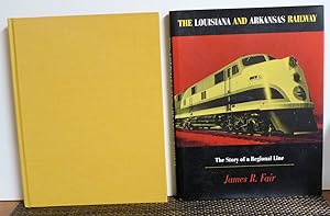 Seller image for The Louisiana And Arkansas Railway, The Story of a Regional Line for sale by Jans Collectibles: Vintage Books