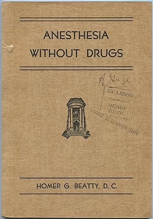 Immagine del venditore per Anesthesia Without Drugs venduto da Between the Covers-Rare Books, Inc. ABAA