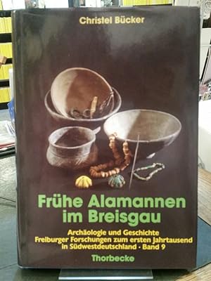 Frühe Alamannen im Breisgau. Untersuchungen zu den Anfängen der germanischen Besiedlung im Breisg...