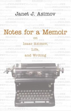 Seller image for Notes for a Memoir : On Isaac Asimov, Life, And Writing for sale by GreatBookPrices