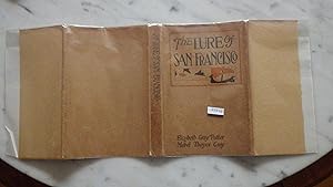 Seller image for The Lure of San Francisco: A Romance Amid Old Landmarks IN Beige, black & Orange Illustrated DUSTJACKET, JULY 1915, 1st Edition,1st Printing , Tipped in Frontispiece & Sketches in Charcoal By AUDLEY B. WELLS, A Romance amid old landmarks" stories of the city. for sale by Bluff Park Rare Books