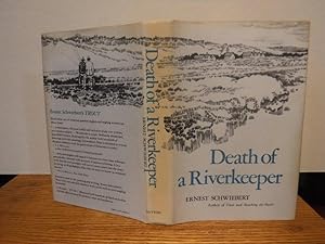 Death of A Riverkeeper