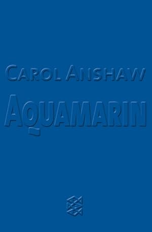 Bild des Verkufers fr Aquamarin: Roman (Fischer Taschenbcher) zum Verkauf von Versandantiquariat Felix Mcke