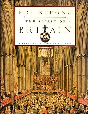 The Spirit of Britain: A Narrative History of the Arts