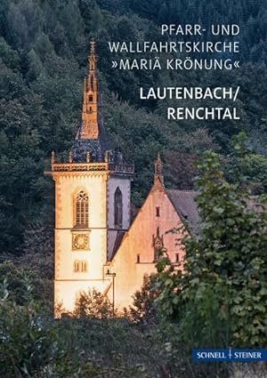 Lautenbach / Renchtal: Pfarr- und Wallfahrtskirche Mariä Krönung
