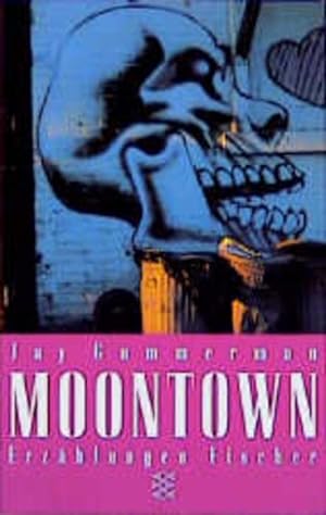 Immagine del venditore per Moontown: Stories venduto da Versandantiquariat Felix Mcke
