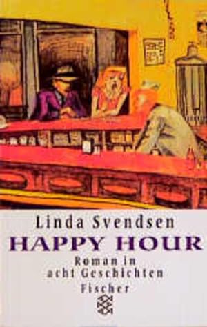 Seller image for Happy Hour: Roman in acht Geschichten for sale by Versandantiquariat Felix Mcke