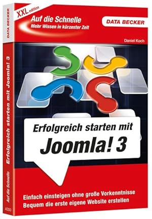 Seller image for Auf die Schnelle XXL: Erfolgreich starten mit Joomla! 3.0 for sale by Versandantiquariat Felix Mcke