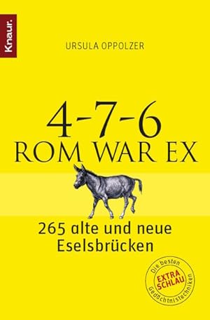 Bild des Verkufers fr 4-7-6 - Rom war ex: 265 alte und neue Eselsbrcken zum Verkauf von Versandantiquariat Felix Mcke