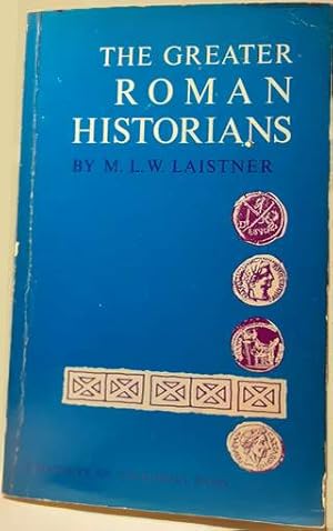 Image du vendeur pour The Greater Roman Historians mis en vente par Calepinus, la librairie latin-grec