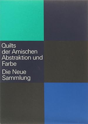 Imagen del vendedor de Abstraktion und Farbe. Die Kunst der Amischen. Quilts der Sammlung Ziegler. a la venta por Antiquariat Held