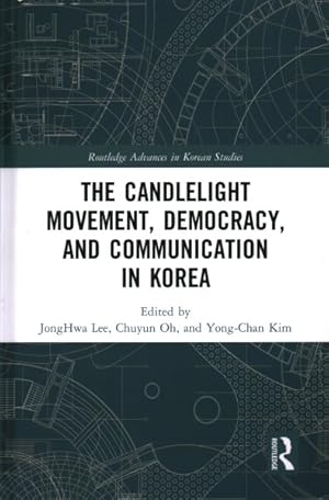 Seller image for Candlelight Movement, Democracy, and Communication in Korea for sale by GreatBookPricesUK