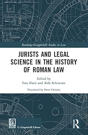 Seller image for Jurists and Legal Science in the History of Roman Law for sale by GreatBookPrices