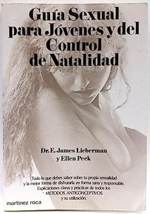 Imagen del vendedor de GUA SEXUAL PARA JVENES Y DEL CONTROL DE NATALIDAD a la venta por Els llibres de la Vallrovira