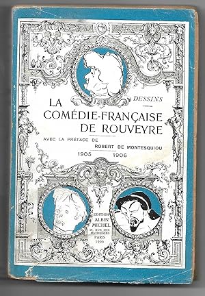 la COMÉDIE FRANÇAISE de ROUVEYRE 1905-1906