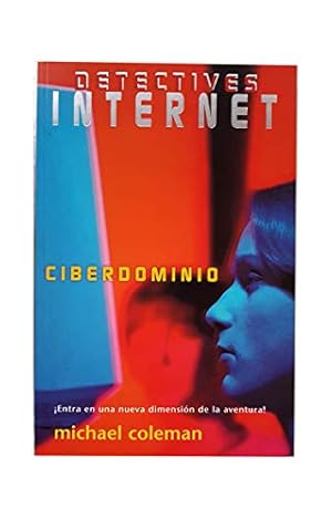 Imagen del vendedor de Ciberdominio. Detectives Internet 4. a la venta por Els llibres de la Vallrovira