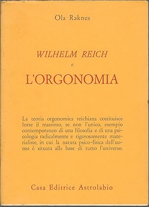 Imagen del vendedor de WILHELM REICH E L'ORGONOMIA COLLANA PSICHE E COSCIENZA a la venta por Libreria Rita Vittadello