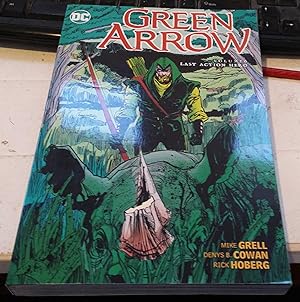 Green Arrow : Last Action Hero Volume 6