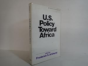 Seller image for United States Policy Toward Africa, Frederick S Arkhurst Praeger Publishers 1975 for sale by Devils in the Detail Ltd
