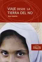 Seller image for VIAJE DESDE LA TIERRA DEL NO for sale by Libros Tobal