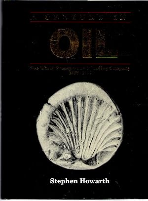 Imagen del vendedor de A Century in Oil : The "Shell" Transport and Trading Company 1897-1997 a la venta por Michael Moons Bookshop, PBFA