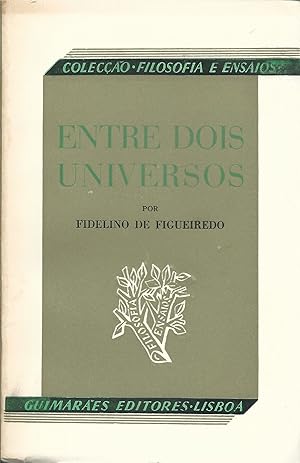 ENTRE DOIS UNIVERSOS