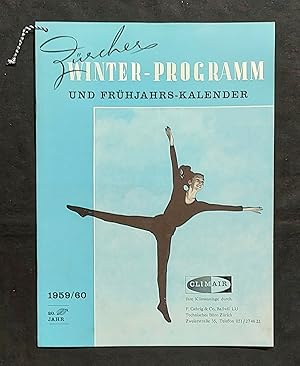 Zürcher Winter Programm und Frühjahrs-Kalender 1959/60. 20. Jahr.
