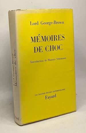 Mémoires de choc - introduction de Maurice Schumann
