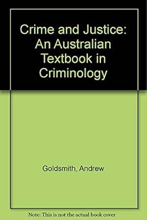 Seller image for Crime and Justice: An Australian Textbook in Criminology for sale by WeBuyBooks